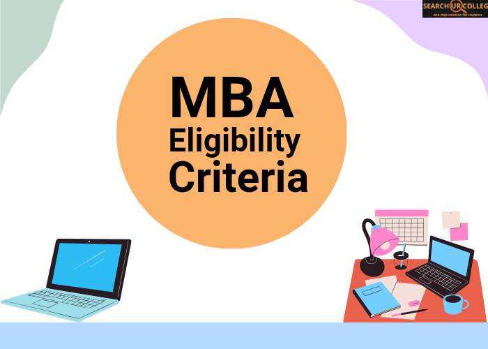 MBA Eligibility Criteria